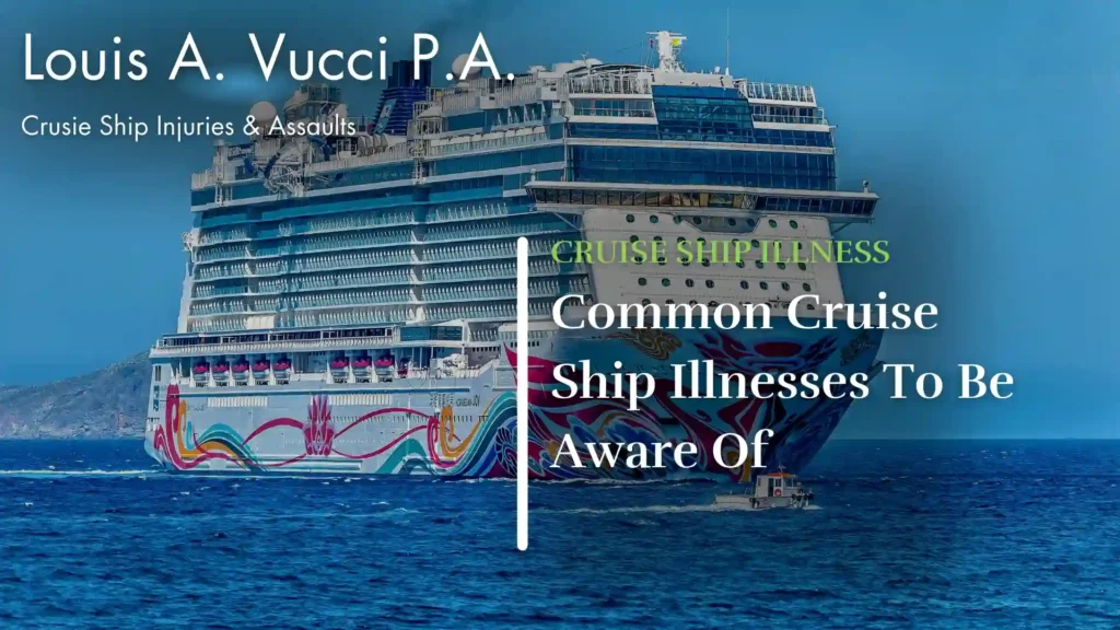 Common Cruise Ship Illnesses To Be Aware Of