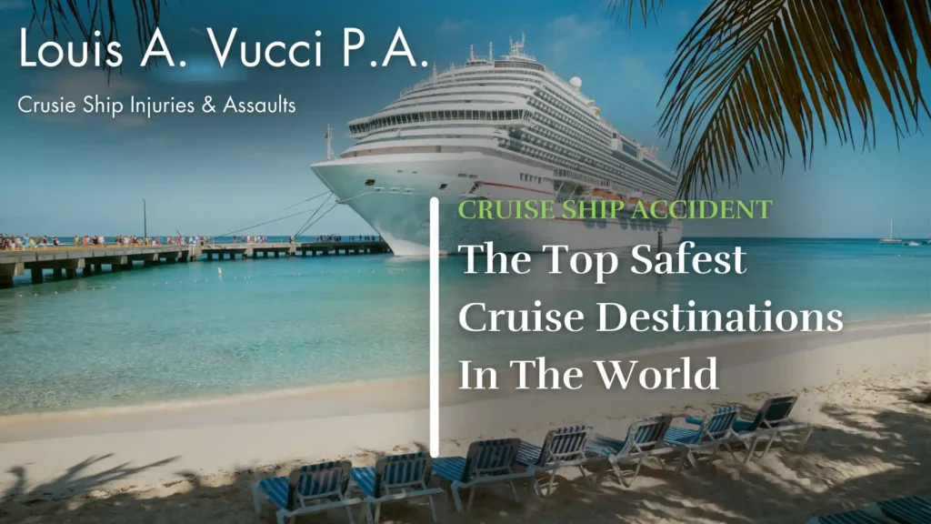 The Top Safest Cruise Destinations In The World